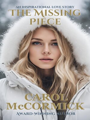 cover image of The Missing Piece (Inspirational Love Story)